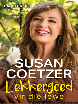 cover image of Lekkergoed vir die lewe